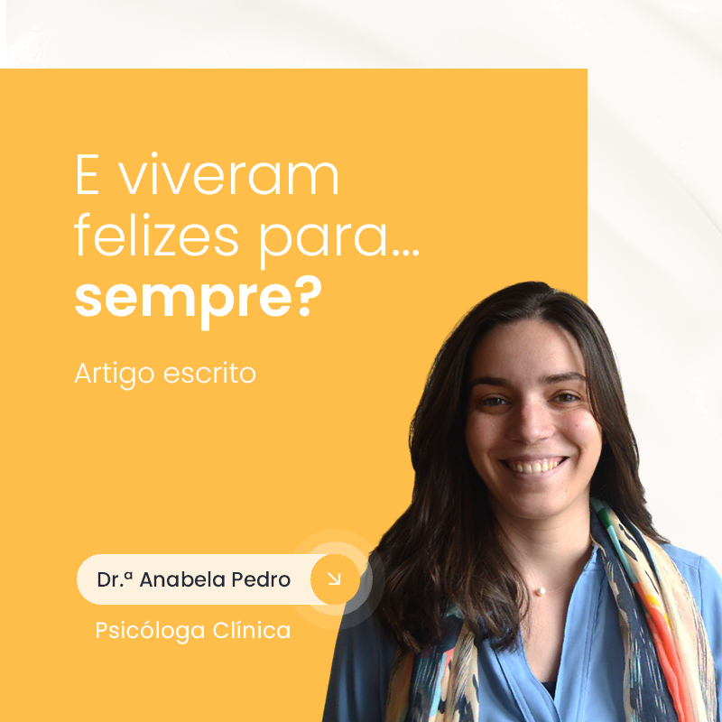 E viveram felizes para... sempre?