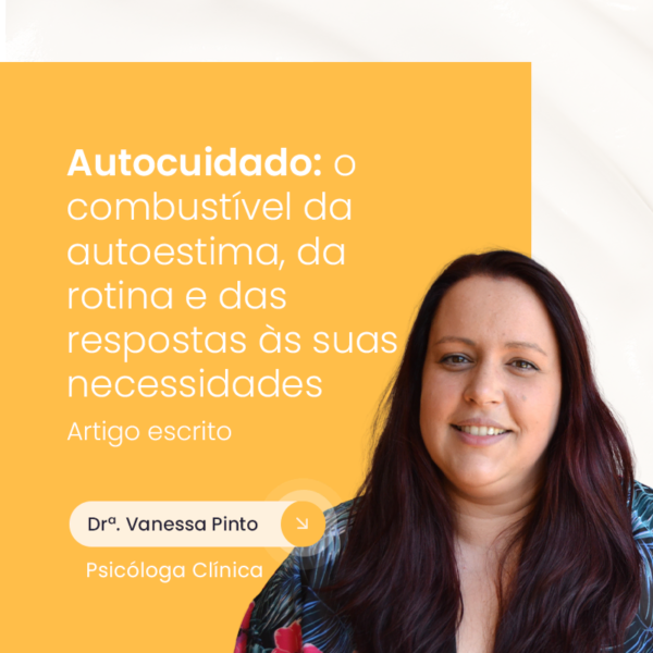 Autocuidado: o combustível da autoestima, da rotina e das respostas às suas necessidades