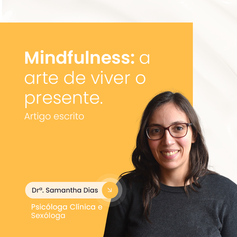 Mindfulness: a arte de viver o presente