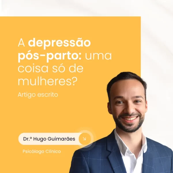 A depressão pós-parto: uma coisa só de mulheres