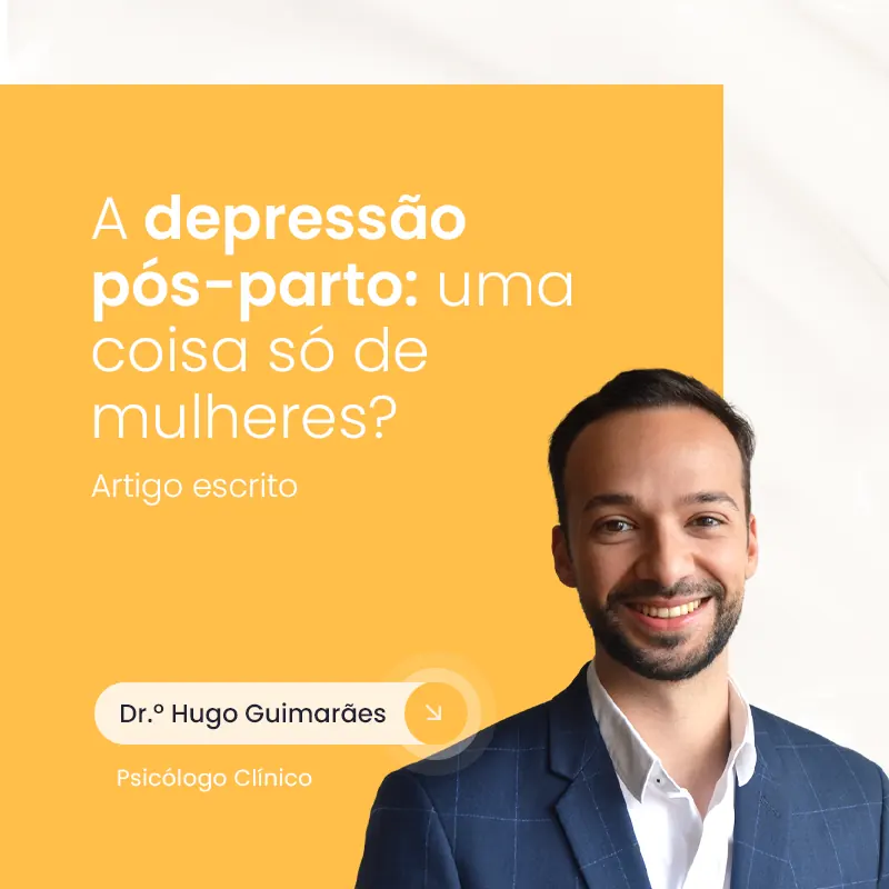 A depressão pós-parto: uma coisa só de mulheres